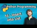 Python Programming Tutorial 13 - Insert into List