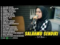 Download Lagu Indah Yastami Full Album | SALAHMU SENDIRI | Lagu Galau Viral Tiktok Terbaru 2025