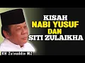 Download Lagu Kisah Nabi Yusuf AS Dan Siti Zulaikha - KH Zainudin MZ | Ceramah Lucu