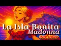 Download Lagu ✨🌴La Isla Bonita • Madonna [Extended/1 Hour HD Remastered]✨