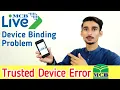 MCB Live Device Binding Problem MCB Live Trusted Device Remove
