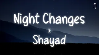 night changes x shayad lyrics tiktok remix slowed version