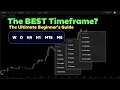 The ONLY Time Frame Guide You NEED For Trading