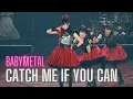 Download Lagu BABYMETAL | Catch Me If You Can (with Kami Band Intro) | LIVE at Budokan Black Night (HQ)