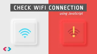 How To Check WIFI Internet Connection using JavaScript
