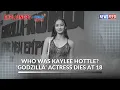 Who was Kaylee Hottle Godzilla Actress Dies at 18 GMA News Feed