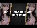 Lagu Tipe X   Mawar Hitam (JEPUN Version)
