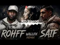 Remix Rohff - Charisme ( avec Wallen ) X Saif
