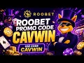 Roobet Promo Code CAVWIN How to Use This Code in 3 Easy Steps