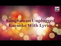 Samjhawan Unplugged Karaoke With Lyrics | Alia Bhatt | Female Karaoke