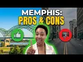 Pros and Cons of Living in Memphis Honest