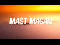 Download Lagu Arijit Singh - Mast Magan (Lyrics)