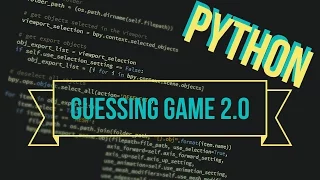 Python Ep 20 Guessing Game 2 0