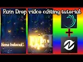 Rain drop editing tutorial With Alight motion and Node