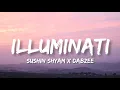 ILLUMINATI - Lyrics | Aavesham | Sushin Shyam,Dabzee