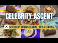 Specialty Dining on Celebrity Ascent which restaurants really shine