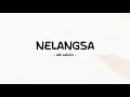 Download Lagu Ari Lasso - Nelangsa - Lirik Pro
