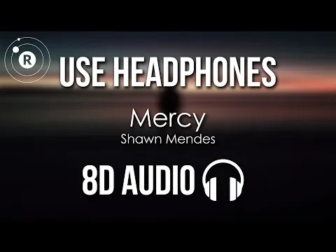 Download MP3 Shawn Mendes - Mercy (8D AUDIO)
