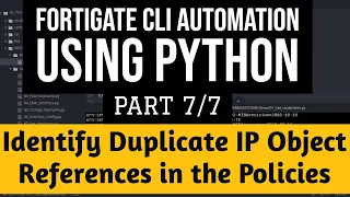 Fortigate CLI Automation Using Python Identify duplicate IPs Find Objects and References
