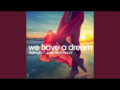 Download MP3 We Have a Dream (feat. Joey Richmond) (Dreamland Edit)