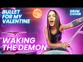 Download Lagu Bullet For My Valentine - Waking The Demon - Drum Cover by Kristina Rybalchenko