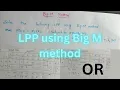 LPP SOLVED PROBLEM USING BIG-M METHOD LINEAR PROGRAMMING PROBLEM LPP