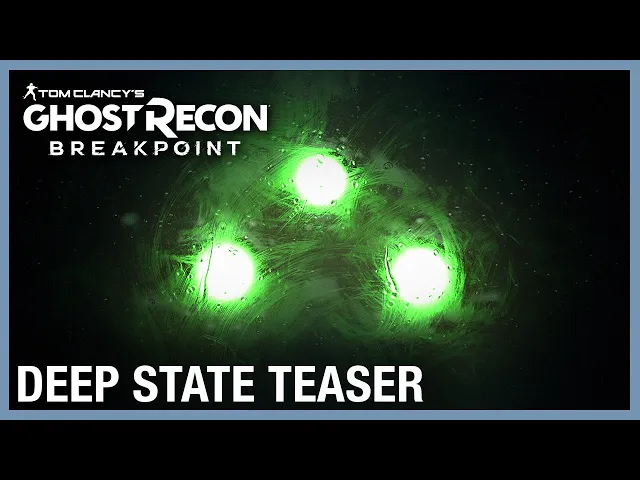 Tom Clancy's Ghost Recon Breakpoint: Deep State Teaser | Ubisoft [NA]