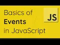 A Complete Overview of JavaScript Events - All You Need To Know