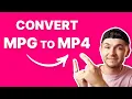 How to Convert MPG to MP4 FREE