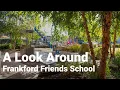 A Look Around Frankford Friends School