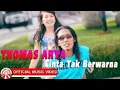 Thomas arya_cinta tak berwarna