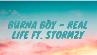 Download Burna Boy - Real Life feat. Stormzy (Lyric Video) MP3