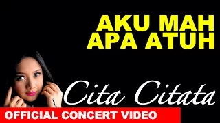 Download CITA CITATA – Aku Mah Apa Atuh – Konser Cita Citata di Hong Kong, Official Concert Video MP3