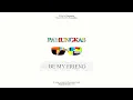 Download Lagu Pamungkas - Be My Friend (Official Lyrics Video)