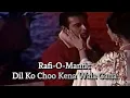 Download Lagu Rafi-O-Mantic: Tujhey Piyaar Kertey Hai Kertey Rahegey. 