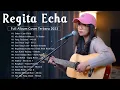 Download Lagu Cover Regita Echa Full Album Terbaru 2023