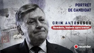 PORTRET DE CANDIDAT: Crin Antonescu