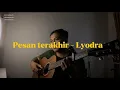 Download Lagu Pesan terakhir - Lyodra // (Cover) ahdanwahyudn_ #cover #pesanterakhirlyodra