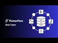 FlutterFlow Data Types Tutorial Beginner Guide