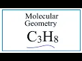 C3H8 Molecular Geometry Shape and Bond Angles