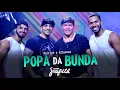 Download Lagu Banda Grafith - Popa da Bunda (Elas Gostam) - Psirico e Àttooxxá | Verão 2018