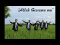 Nasyid gontor Allah Bersamamu - Lirik