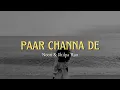Lagu Paar Channa De || Lyrics || Shilpa Rao \u0026 Noori