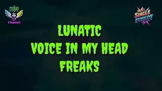 lunatic vs voice in my head freaks 69 remix single funkot