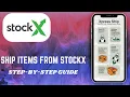 How to Ship Items from StockX A Step-by-Step Guide - 2025