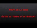 Psy 4 de la rime - Le temps dun instant -PAROLE