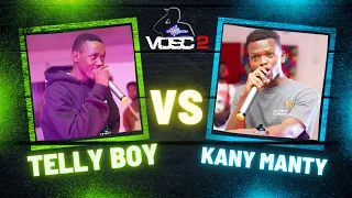 #VOSC2 TELLY BOY VS KANY MANTY