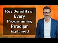 Key Benefits of Every Programming Paradigm Explained
