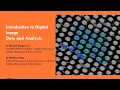Intro to Light Microscopy 6 Digital Image Data Analysis