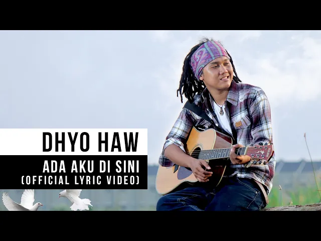 Download MP3 Dhyo Haw - Ada Aku Disini (Official Lyric Video)